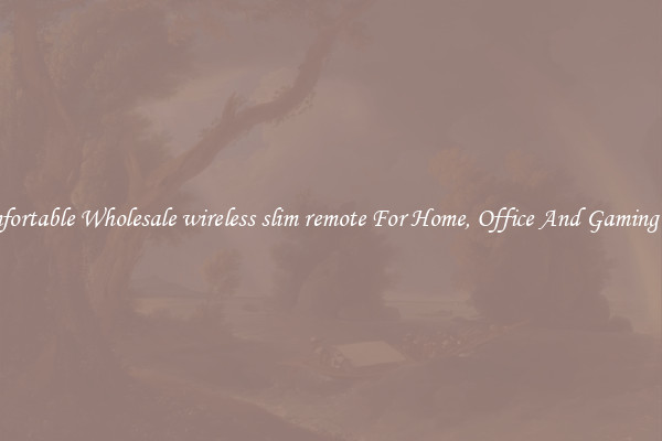 Comfortable Wholesale wireless slim remote For Home, Office And Gaming Use