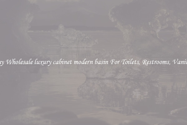 Buy Wholesale luxury cabinet modern basin For Toilets, Restrooms, Vanities