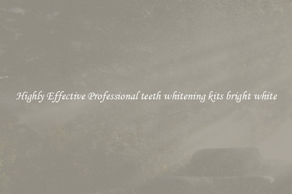 Highly Effective Professional teeth whitening kits bright white